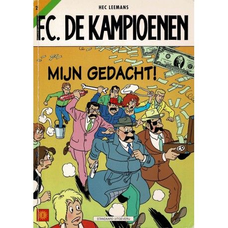 F.C. De Kampioenen - 002 Mijn gedacht! - eerste druk 1998