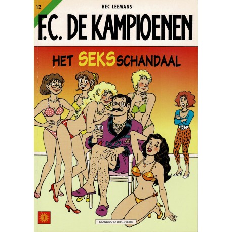 F.C. De Kampioenen - 012 Het seksschandaal - eerste druk 2000