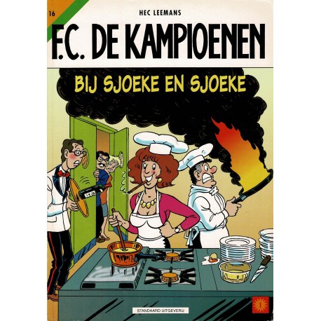 F.C. De Kampioenen - 016 Bij Sjoeke en Sjoeke - eerste druk 2001