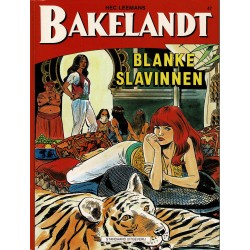 Bakelandt - 047 Blanke slavinnen - eerste druk 1990