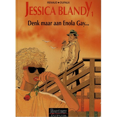 Jessica Blandy - 001 Denk maar aan Enola Gay… - herdruk 1994