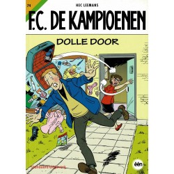 F.C. De Kampioenen - 074 Dolle Door - eerste druk 2012