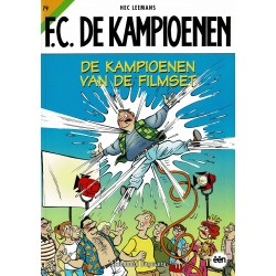 F.C. De Kampioenen - 079 De kampioenen van de filmset - eerste druk 2013