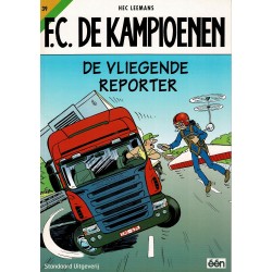 F.C. De Kampioenen - 039 De vliegende reporter - eerste druk 2005