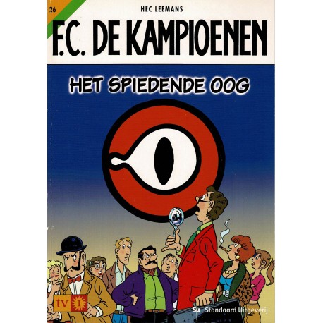 F.C. De Kampioenen - 026 Het spiedende oog - eerste druk 2003