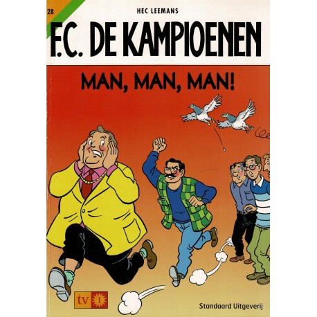 F.C. De Kampioenen - 028 Man, man, man! - eerste druk 2003