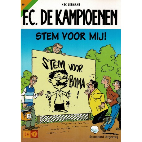 F.C. De Kampioenen - 029 Stem voor mij! - eerste druk 2003