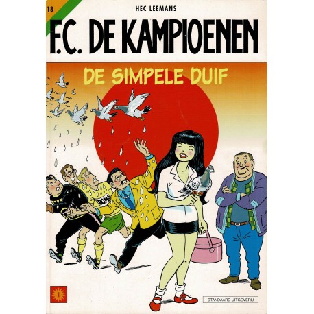 F.C. De Kampioenen - 018 De simpele duif - herdruk - Standaard Uitgeverij