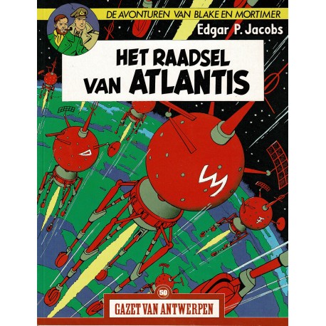 Blake en Mortimer - Het raadsel van Atlantis - De unieke stripreeks Gazet van Antwerpen