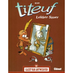 Titeuf - Lekker stoer - De unieke stripreeks Gazet van Antwerpen