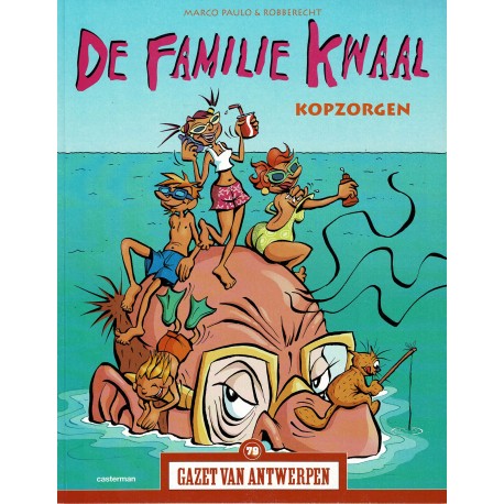 De Familie Kwaal - Kopzorgen - De unieke stripreeks Gazet van Antwerpen