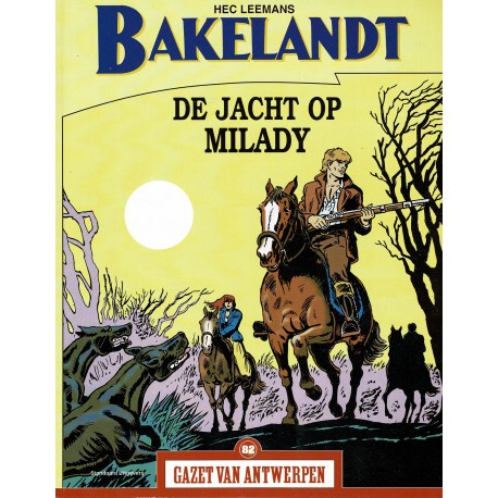 Bakelandt - De jacht op Milady - De unieke stripreeks Gazet van Antwerpen