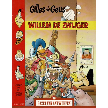Gilles de Geus - Willem de Zwijger - De unieke stripreeks Gazet van Antwerpen