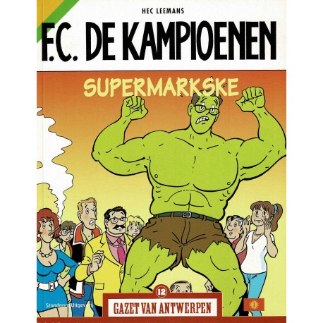 De Kampioenen - Supermarkske - De unieke stripreeks Gazet van Antwerpen