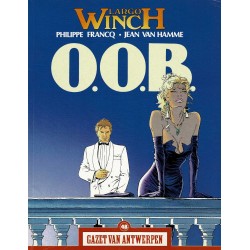 Largo Winch - O.O.B. - De unieke stripreeks Gazet van Antwerpen
