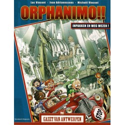 Orphanimo!! - Inpakken en weg wezen! - De unieke stripreeks Gazet van Antwerpen