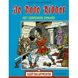 De Rode Ridder - Het gebroken zwaard - De unieke stripreeks Gazet van Antwerpen