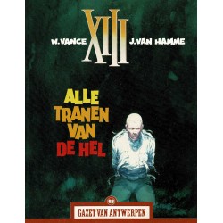 XIII - Alle tranen van de hel - De unieke stripreeks Gazet van Antwerpen