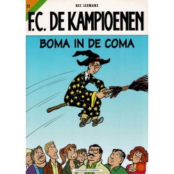 F.C. De Kampioenen - 022 Boma in de coma - eerste druk 2002 - Standaard Uitgeverij