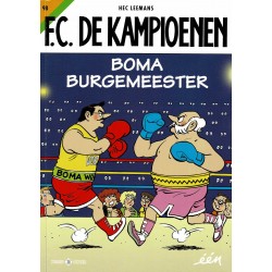 F.C. De Kampioenen - 098 Boma burgemeester - eerste druk 2018 - Standaard Uitgeverij