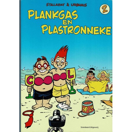 Plankgas en Plastronneke - 002 Plankgas en Plastronneke 2 - eerste druk 2006