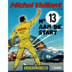 Michel Vaillant - Nr 13 aan de start - De unieke stripreeks Het Belang van Limburg