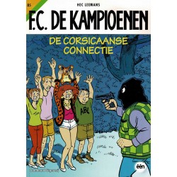 F.C. De Kampioenen - 085 De Corsicaanse connectie - eerste druk 2015 - Standaard Uitgeverij