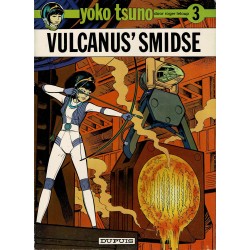 Yoko Tsuno - 003 Vulcanus' smidse - herdruk