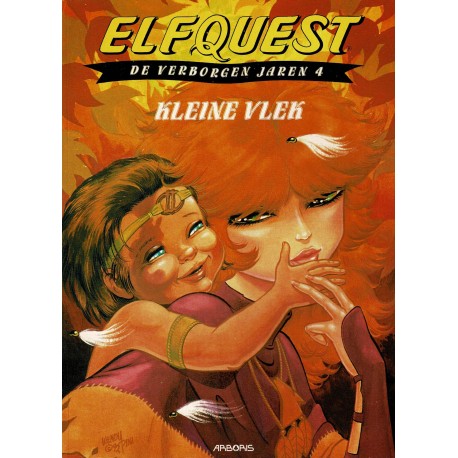 Elfquest - De verborgen jaren - 004 Kleine vlek - eerste druk 1197 - Arboris uitgaven
