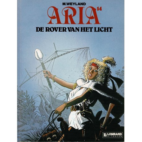Aria - 014 De rover van het licht - eerste druk 1991 - Lombard uitgaven