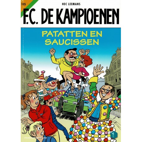 F.C. De Kampioenen - 105 Patatten en saucissen - eerste druk 2019 - Standaard Uitgeverij