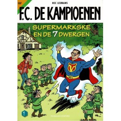 F.C. De Kampioenen - 107 Supermarkske en de 7 dwergen - eerste druk 2020 - Standaard Uitgeverij