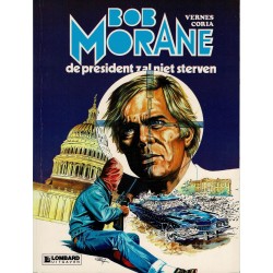 Bob Morane - 013 De president zal niet sterven - eerste druk 1983