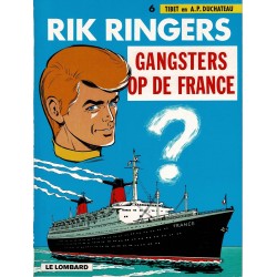 Rik Ringers - 006 Gangsters op de France - herdruk - Lombard uitgaven