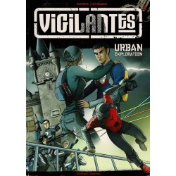 Vigilantes - 002 Urban exploration - eerste druk 2009