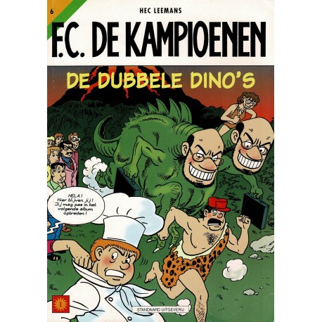 F.C. De Kampioenen - 006 De dubbele dino's - eerste druk