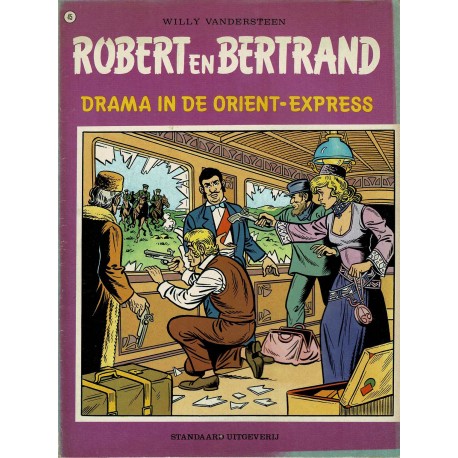 Robert en Bertrand - 045 Drama in de Orient-Express - eerste druk